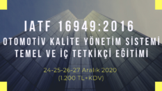 IATF 16949:2016 TEMEL VE İÇ TETKİKÇİ EĞİTİMİ  ONLINE EĞİTİM 24-25-26-27 ARALIK