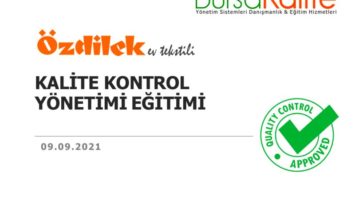 Özdilek Ev Tekstil Ürünleri İnegöl Baskı Boya Fabrikası Konfeksiyon Ekibi İle Kalite Kontrol Yönetimi Eğitimi