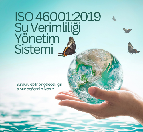 ISO 46001 Su Verimliliği Yönetim Sistemi