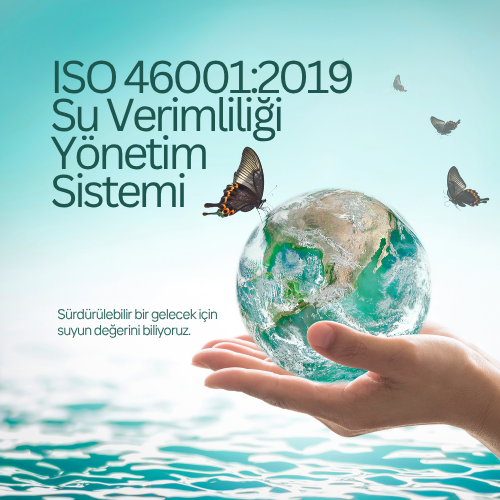 ISO 46001 Su Verimliliği Yönetim Sistemi